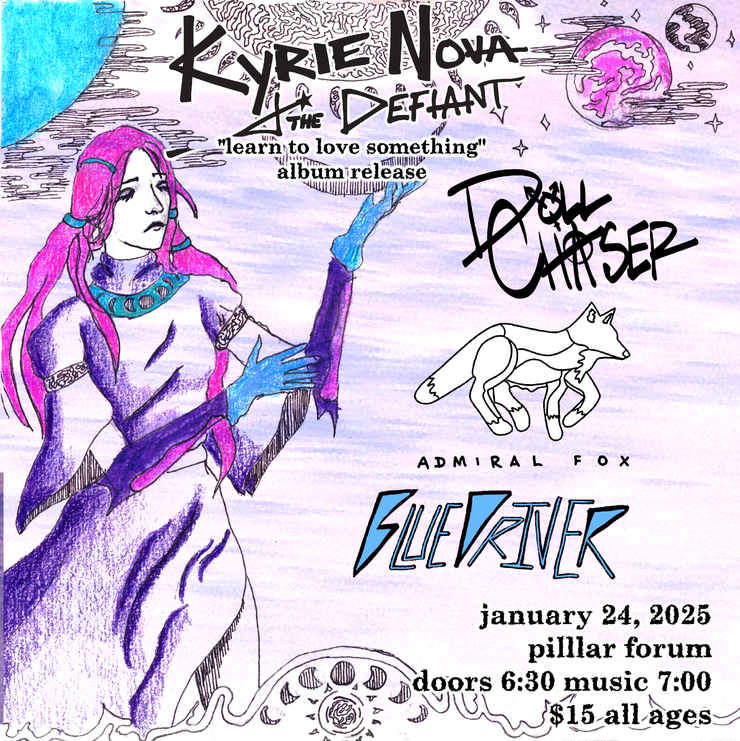 Music:  Kyrie Nova & the Defiant - 1/24/2025